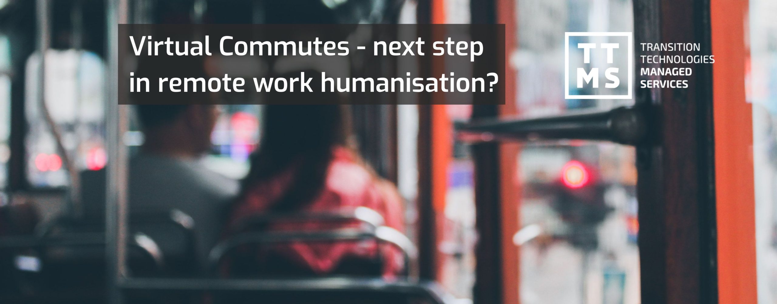 Virtual Commutes – next step in remote work humanisation?
