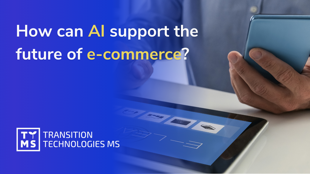 How can artificial intelligence support the future of e-commerce?