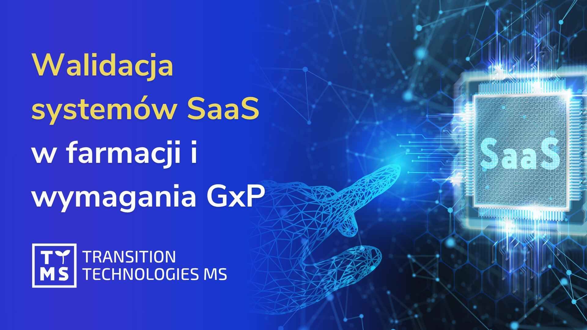 Walidacja systemów SaaS w farmacji i wymagania GxP