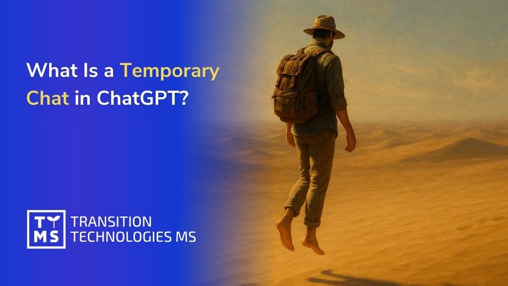 What Is a Temporary Chat in ChatGPT? Everything You Need to Know