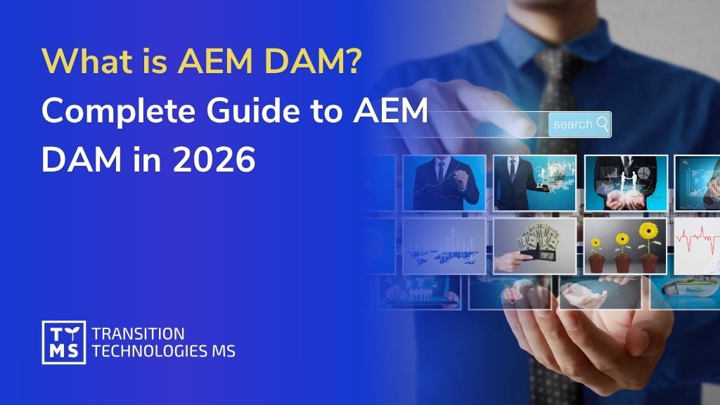 What is AEM DAM? Complete Guide to AEM DAM in 2026