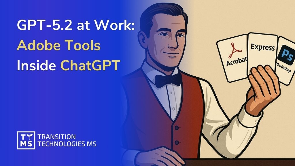 GPT-5.2 at Work: Adobe Tools Inside ChatGPT