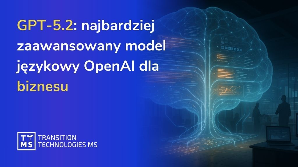 GPT-5.2: najbardziej zaawansowany model językowy OpenAI dla biznesu