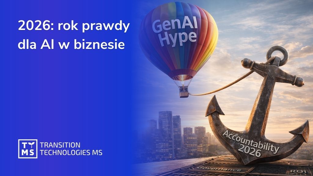 2026: rok prawdy dla AI w biznesie – kto zapłaci za eksperymenty z lat 2023-2025?