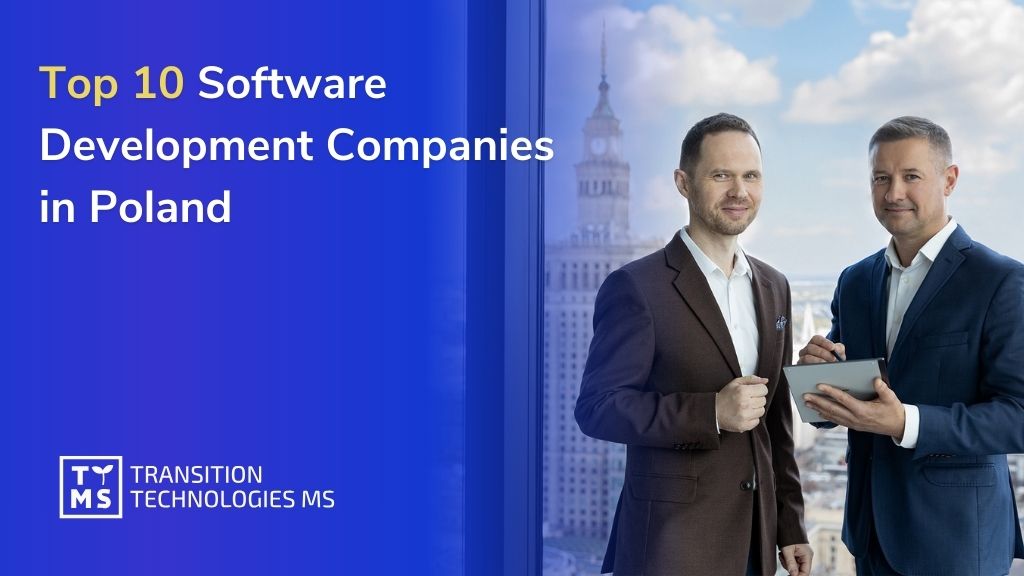 Top 10 Software Development Companies in Poland