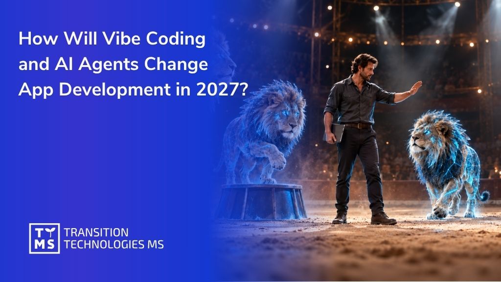 How Will Vibe Coding and AI Agents Change App Development in 2027?