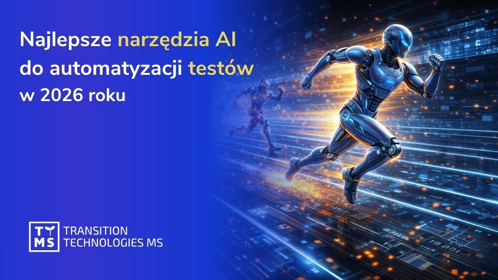 Najlepsze narzędzia AI do automatyzacji testów w 2026 roku