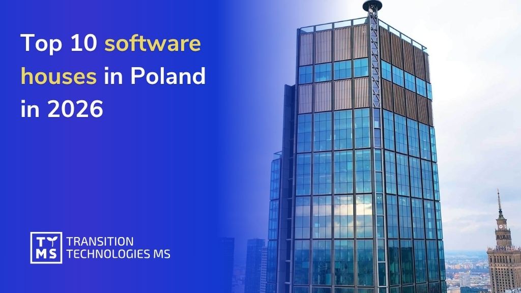 Top 10 Software Houses in Poland in 2026