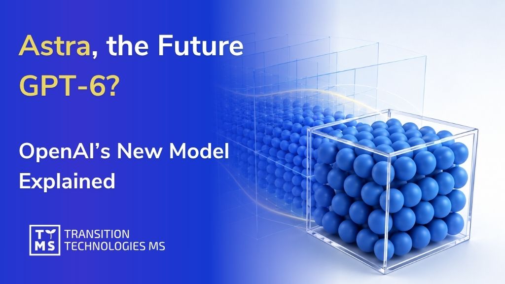 Astra, the Future GPT-6? OpenAI’s New Model Explained