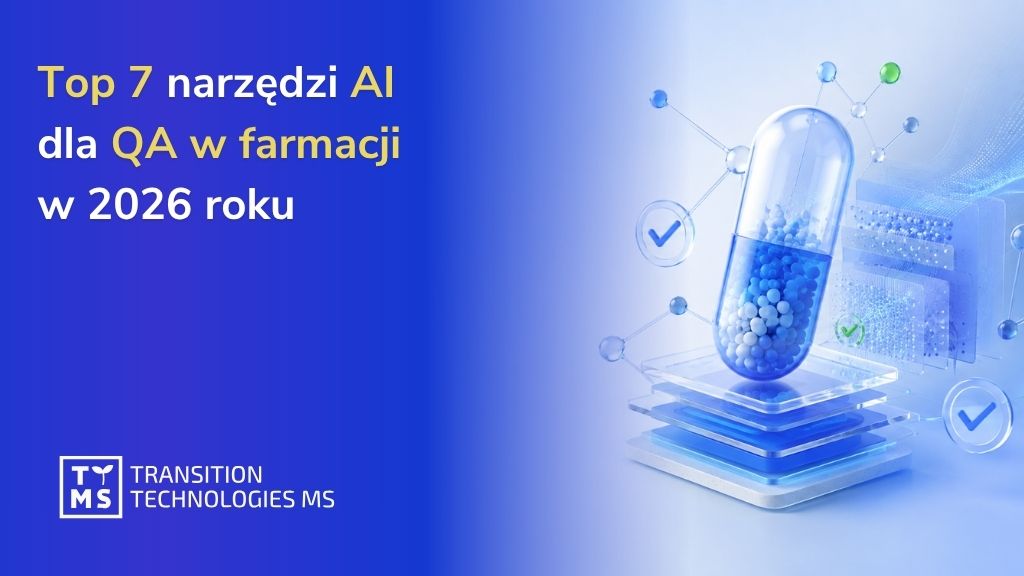 Top 7 narzędzi AI dla QA w farmacji w 2026 roku