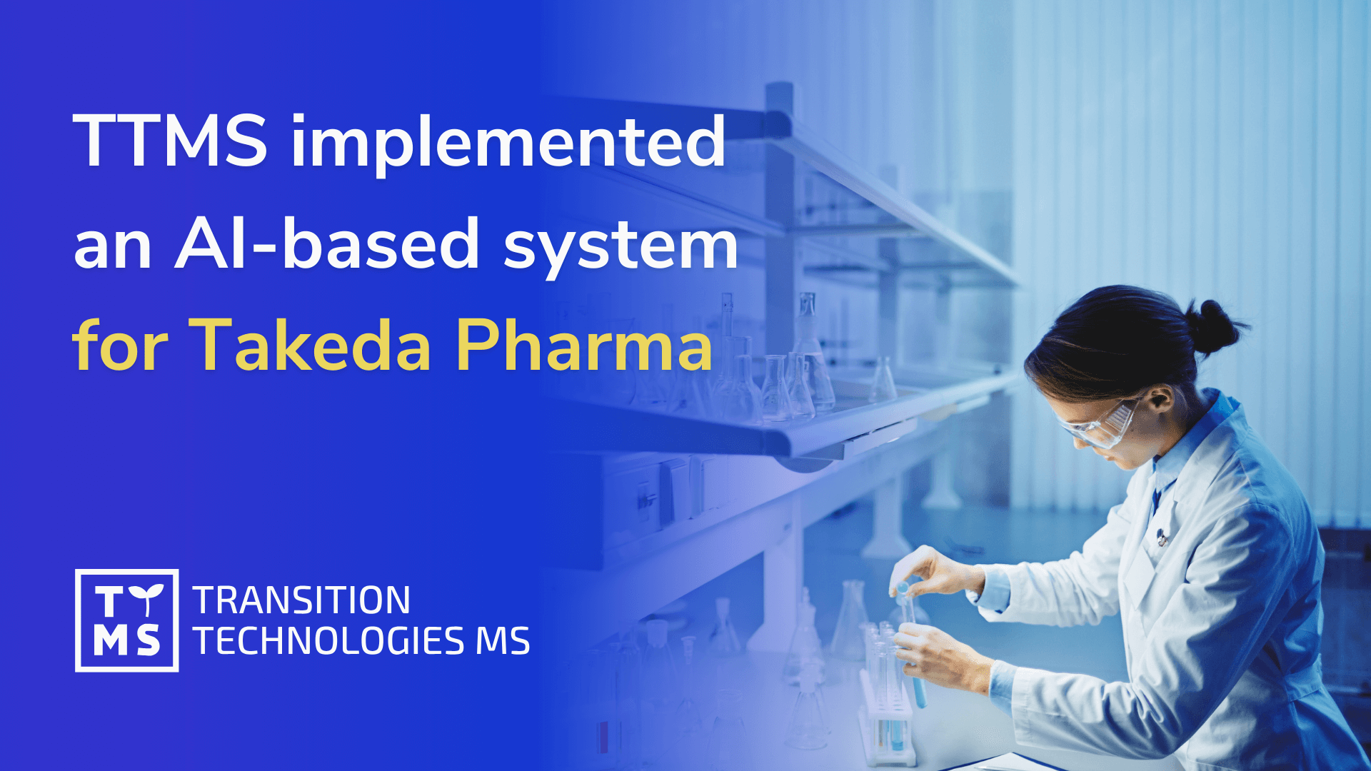 TTMS implemented an AI-based system for Takeda Pharma