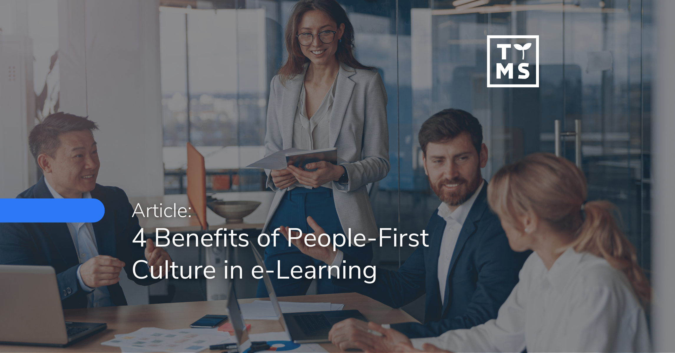 4 Benefits of People-First Culture in e-Learning