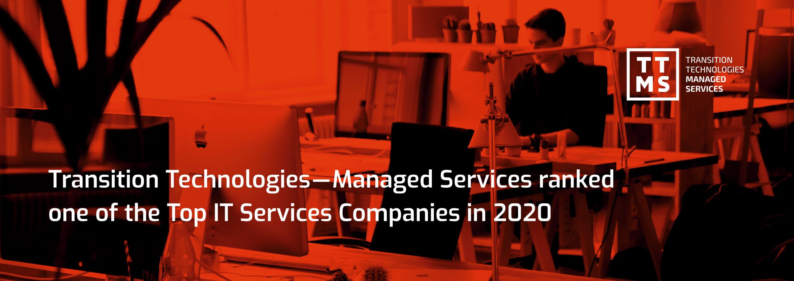 Transition Technologies — Managed Services Ranked One of the Top IT Services Companies in 2020